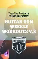 Guitar Gym Weekly Workouts Vol 3 - اچ ای متد