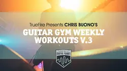 Guitar Gym Weekly Workouts Vol 3 - اچ ای متد