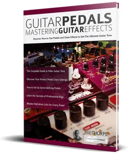 Guitar Pedals Mastering Guitar Effects - اچ ای متد