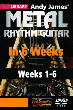 Learn Metal Rhythm Guitar in 6 Weeks - week 1-6 complete - اچ ای متد