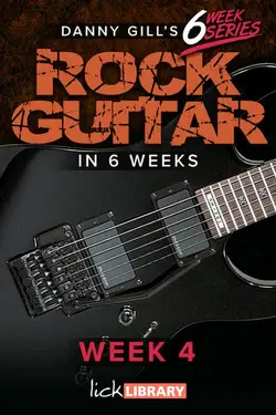 Learn Rock Guitar In 6 Weeks – Week 1-6 - اچ ای متد