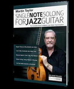 Martin Taylor Single Note Soloing For Jazz Guitar - اچ ای متد