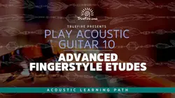 Play Acoustic Guitar 10 Advanced Fingerstyle Etudes - اچ ای متد