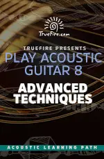 Play Acoustic Guitar 8 Advanced Techniques - اچ ای متد