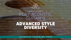 Play Acoustic Guitar 9 Advanced Style Diversity - اچ ای متد