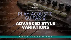 Play Acoustic Guitar 9 Advanced Style Variations - اچ ای متد