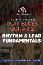 Play Blues Guitar 2 Rhythm & Lead Fundamentals - اچ ای متد