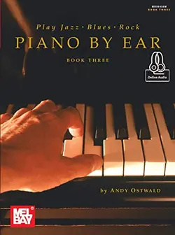 Play Jazz, Blues, & Rock Piano by Ear Book 3 - اچ ای متد