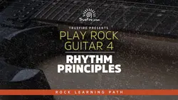 Play Rock Guitar 4 Rhythm Principles - اچ ای متد