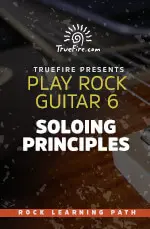 Play Rock Guitar 6 Soloing Principles - اچ ای متد