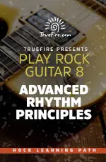 Play Rock Guitar 8 Advanced Rhythm Principles - اچ ای متد