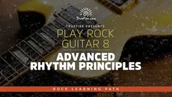 Play Rock Guitar 8 Advanced Rhythm Principles - اچ ای متد