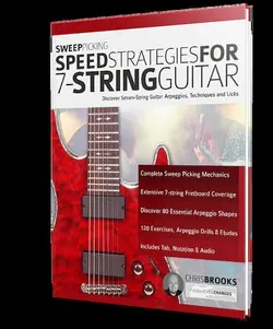 Sweep Picking Speed Strategies for 7-String Guitar - اچ ای متد