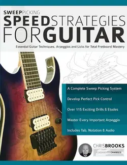 Sweep Picking Speed Strategies for Guitar - اچ ای متد