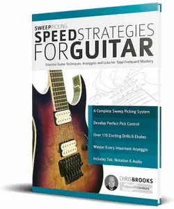 Sweep Picking Speed Strategies for Guitar - اچ ای متد