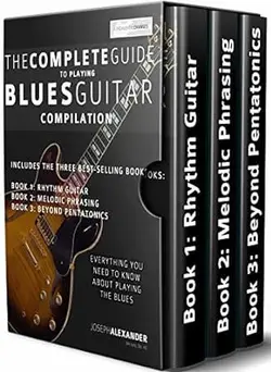 The Complete Guide to Playing Blues Guitar - Compilation - اچ ای متد