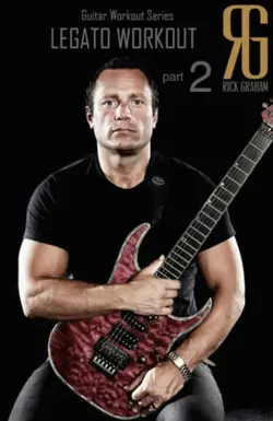 The Guitar Gym - Legato Workout Vol 2 - اچ ای متد