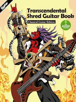Transcendental Shred Guitar Book Classical Guitar Edition - اچ ای متد