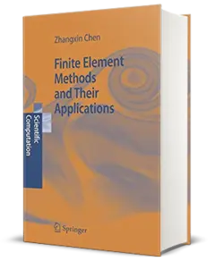 دانلود کتاب Finite Element Methods And Their Applications