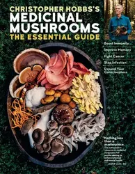 قارچ های دارویی؛ راهنمای اساسی؛ تقویت ایمنی، بهبود حافظه، مبارزه با سرطان، قطع عفونت و گسترش هوشیاری