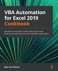 اتوماسیون VBA برای اکسل 2019؛ راه حل هایی برای خودکار کردن کارهای معمول و افزایش بهره وری با اکسل و سایر برنامه های مایکروسافت آفیس