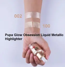 هایلایتر مایع پوپا  PUPA Glow Obsession Liquid Highlighter