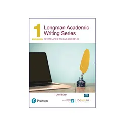 Longman Academic Writing Series 1 Sentences to Paragraphs