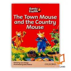 کتاب The Town Mouse and the Country Mouse Family Readers 2