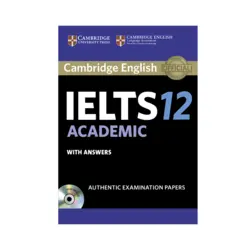 Cambridge IELTS 12 Academic +CD