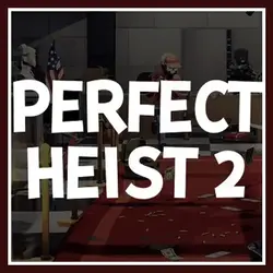 بازی Perfect Heist 2