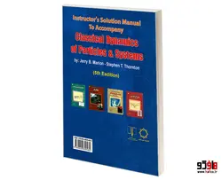 تحلیل و تشریح کامل مسائل دینامیک کلاسیک (ذرات و سیستم ها) ویرایش پنجم نشر امید انقلاب (جلد اول)
