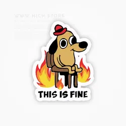 استیکر This is Fine - هیچ استور - خرید اینترنتی اکسسوری فانتزی