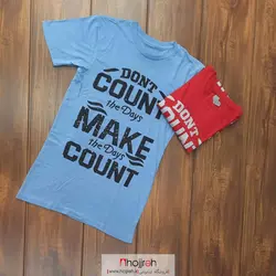 تیشرت مردانه  DONT COUNT THE DAYS کد MB06