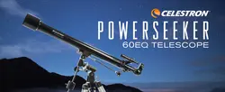 تلسکوپ شکستی سلسترون مدل PowerSeeker 60 EQ