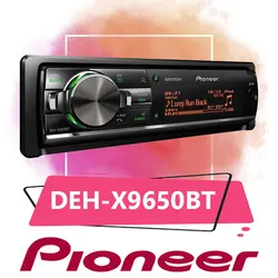 DEH-X9650BT پخش صوتی پایونیر Pioneer