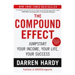 کتاب اثر مرکب The Compound Effect اثر Darren Hardy