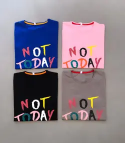 تیشرت NOT TODAY کد 251 - پوشاک لاویز استایل