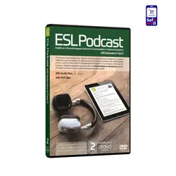 پادکست انگلیسی  ESL Podcast - Part 2