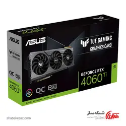 قیمت و خرید کارت گرافیک ایسوس ASUS GeForce RTX 4060 Ti TUF OC 8GB - شبکه ساز