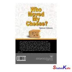 کتاب چه کسی پنیر مرا جابجا کرد؟ اثر اسپنسر جانسون انتشارات آثار برات