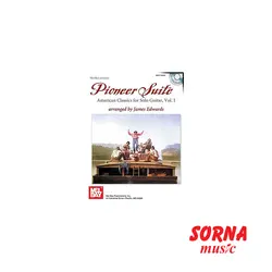 Pioneer Suite: American Classics for Solo Guitar Volume 1 | سرنا شاپ