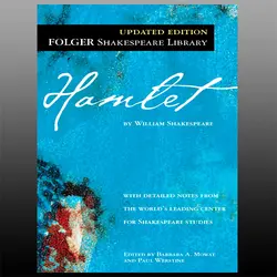 Hamlet (Folger Library Shakespeare) By William Shakespeare