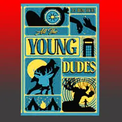 All THE YOUNG DUDES Vol (2) BY MSKINGBEAN