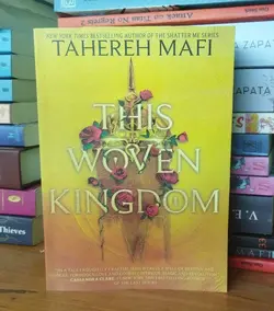 This Woven Kingdom By Tahereh Mafi