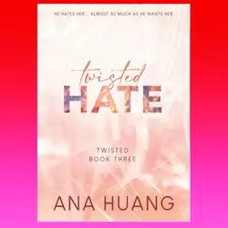 Twisted Hate Vol.3 By Ana Huang