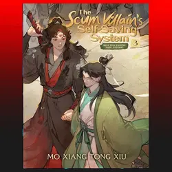The Scum Villain's Self-Saving System vol 3 by Mo Xiang Tong Xiu