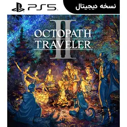 اکانت قانونی بازی OCTOPATH TRAVELER II برای PS5