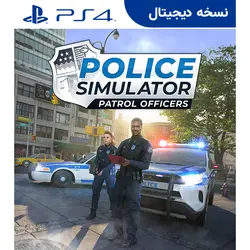 اکانت قانونی بازی Police Simulator: Patrol Officers برای PS4