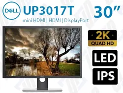 مانیتور استوک دل مدل Dell UP3017t کیفیت 2K سایز 30 اینچ