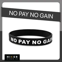 دستبند سیلیکونی NO PAY NO GAIN (0561)
